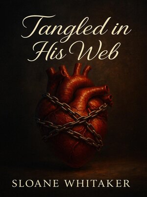 cover image of Tangled in His Web